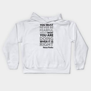 Never Be Fearful | Rosa Parks Kids Hoodie